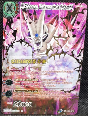 Carte Dragon Ball Super Card Game Fr Rise of the Unison Warrior BT10-004 SPR (2020) bandai li shenron unisson de la calamité dbscg prisme foil holo cardamehdz point com mehdz atout