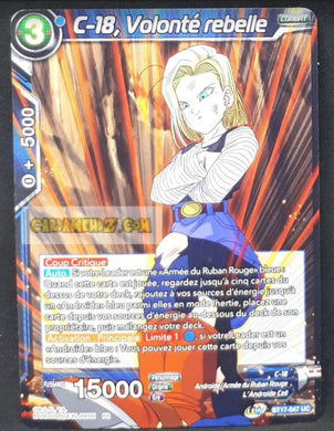 Carte Dragon Ball Super Card Game Ultimate Squad BT17-047 UC (Fr) bandai C 18 volonte rebelle dbscg commune cardamehdz point com