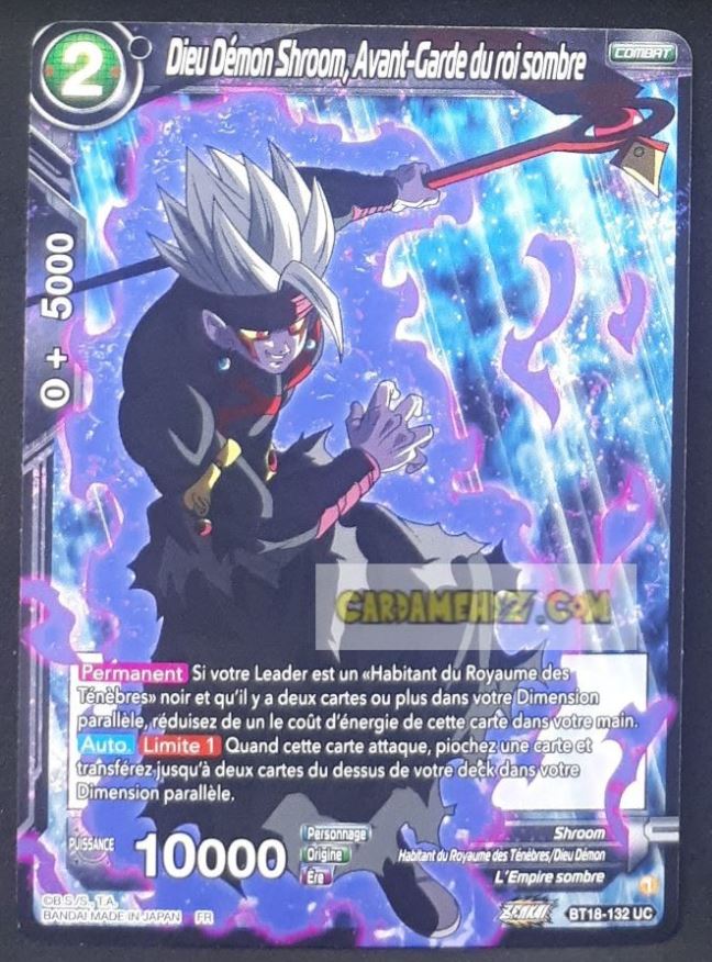 Carte Dragon Ball Super Card Game Zenkai Series Dawn Of The ZLegends BT18-132 UC (Fr) (2022) bandai dieu demon shroom avant garde du roi sombre dbscg commune cardamehdz point com