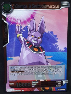 carte Dragon Ball Super Card Game Fr Galactic Battle BT1-005 UC (2018) bandai Champa, La destruction accrue dbscg foil cardamehdz
