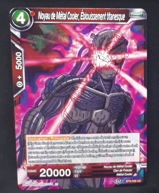 carte Dragon Ball Super Card Game Fr Universal Onslaught BT9-008 UC (2020) bandai noyau de metal cooler eblouissement titanesque dbscg