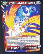 Charger l&#39;image dans la galerie, carte Dragon Ball Super Card Game Fr Universal Onslaught BT9-015 C (2020) bandai frost rayon du chaos dbscg