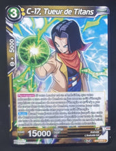 Charger l&#39;image dans la galerie, carte Dragon Ball Super Card Game Fr Universal Onslaught BT9-056 C (2020) bandai c 17 tueurs de titans dbscg
