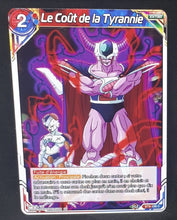 Charger l&#39;image dans la galerie, carte Dragon Ball Super Card Game Fr Universal Onslaught BT9-108 C (2020) bandai le cout de la tyrannie dbscg