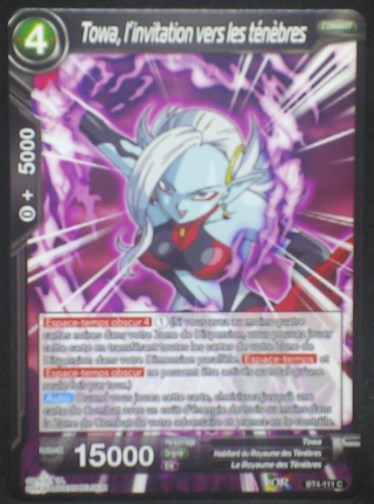 tcg carte Dragon Ball Super Card Game Fr Colossal Warfare BT4-111 UC (2018) Towa, l invitation vers les ténèbres dbscg cardamehdz