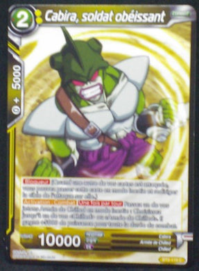 carte Dragon Ball Super Card Game Fr Part 2 BT2-119C Cabira, soldat obéissant bandai 2018