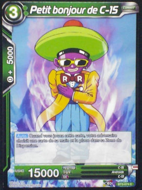 carte Dragon Ball Super Card Game Fr Part 3 BT3-074 C Petit bonjour de C-15 bandai 2018