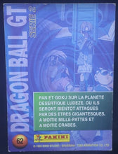 Charger l'image dans la galerie, carte panini dragon ball gt cards part 2 n°62 (1999) dbgt songoku pan trunks cardamehdz